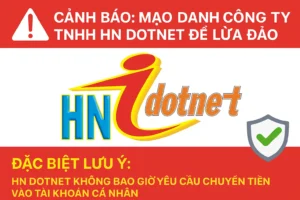 CẢNH BÁO: MẠO DANH CÔNG TY TNHH HN DOTNET ĐỂ LỪA ĐẢO