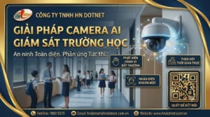 GIẢI PHÁP CAMERA AI GIÁM SÁT AN NINH TRƯỜNG HỌC
